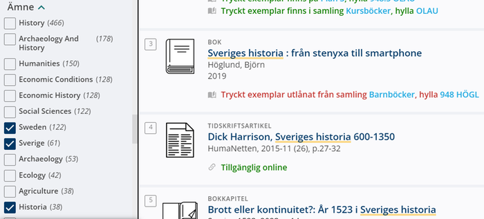 En träfflista i Primo. Till vänster finns en meny med avgränsningar. Rubriken är Ämne. Swedish, Sverige och Historia är förkryssade. 